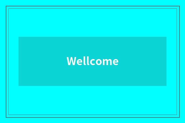 Wellcome