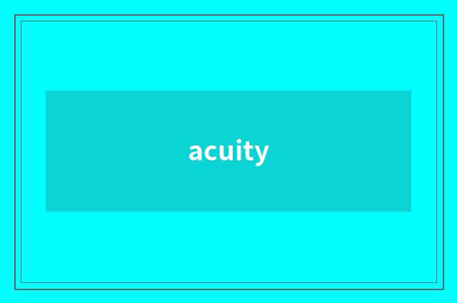 acuity
