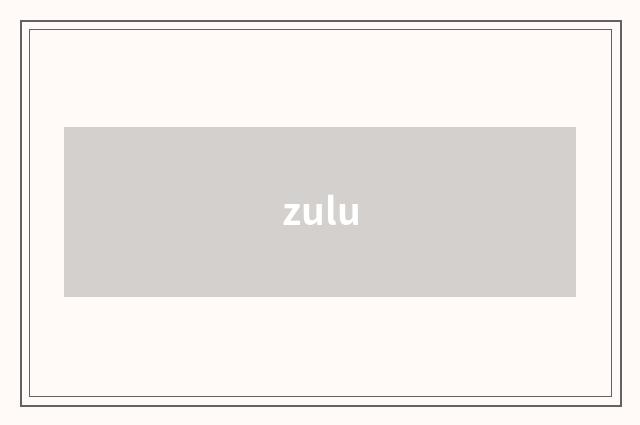 zulu