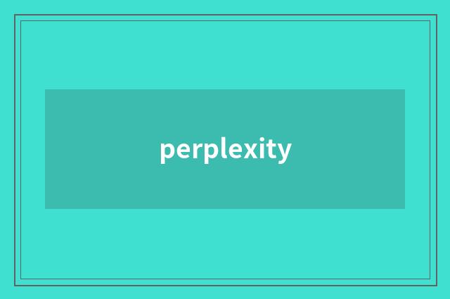 perplexity