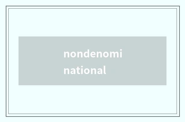 nondenominational