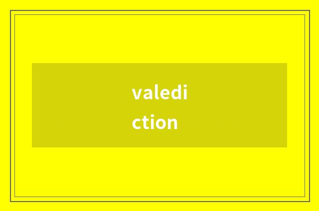 valediction