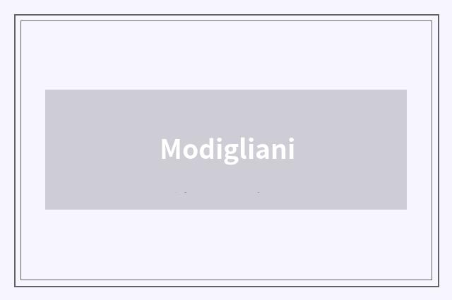 Modigliani