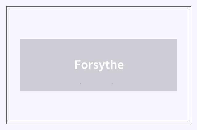 Forsythe