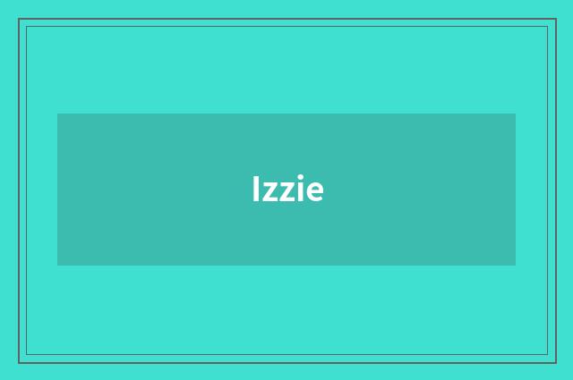 Izzie