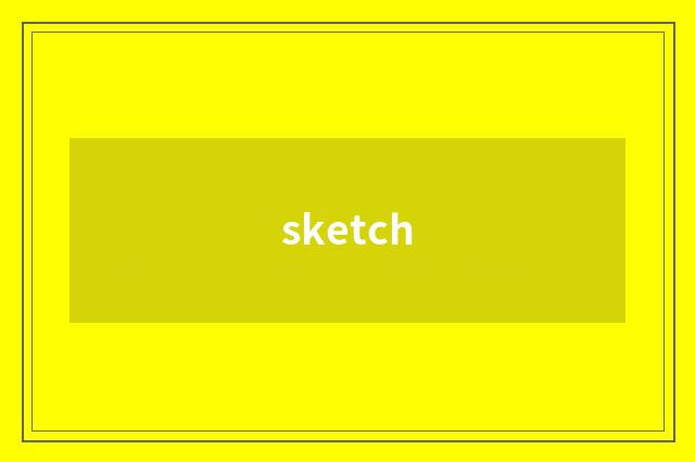 sketch