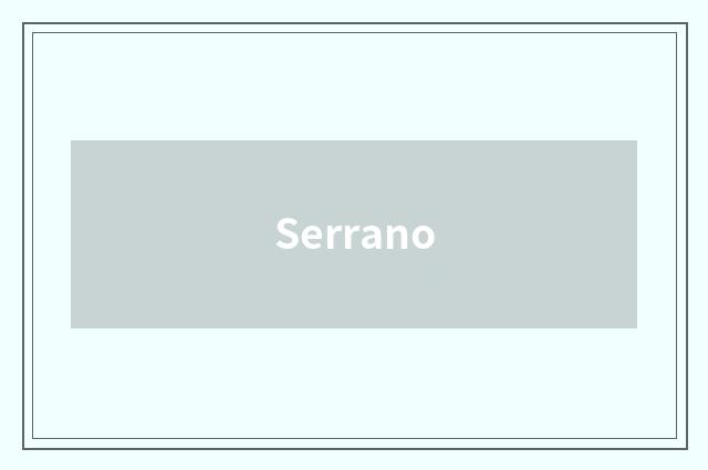 Serrano