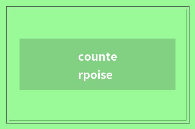 counterpoise