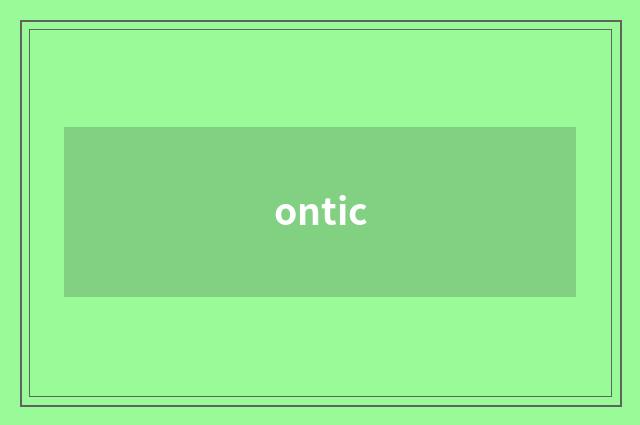ontic