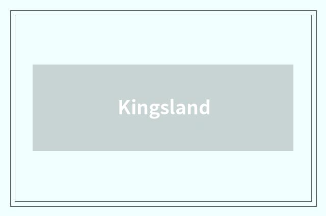Kingsland