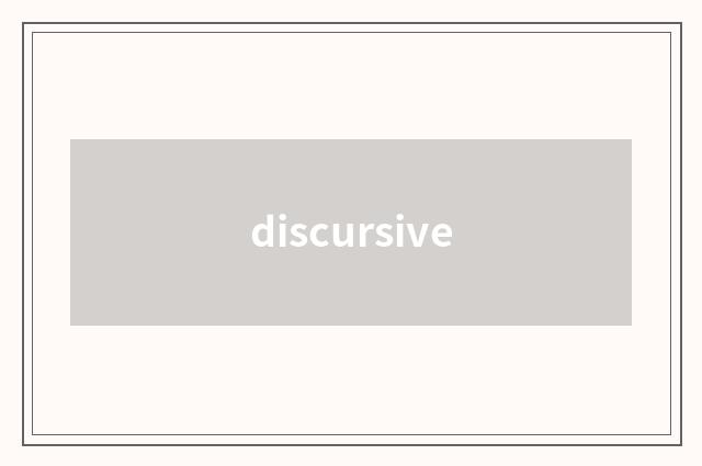 discursive