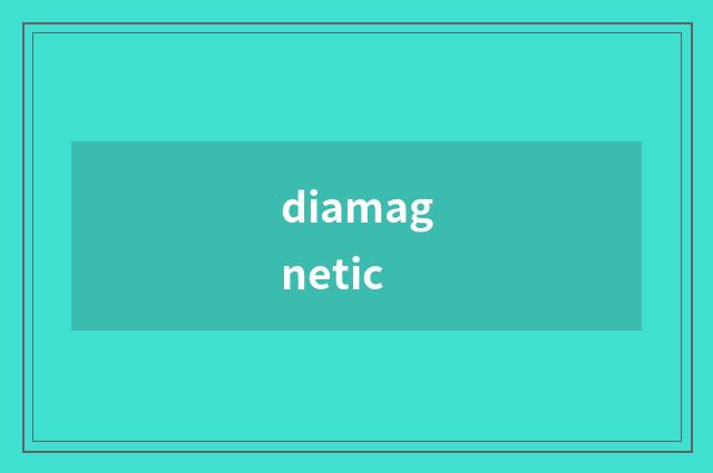 diamagnetic