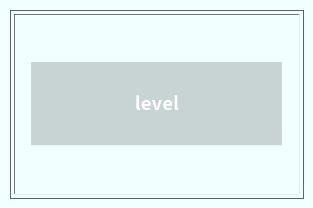 level
