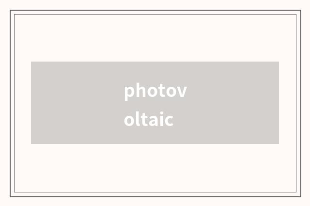 photovoltaic