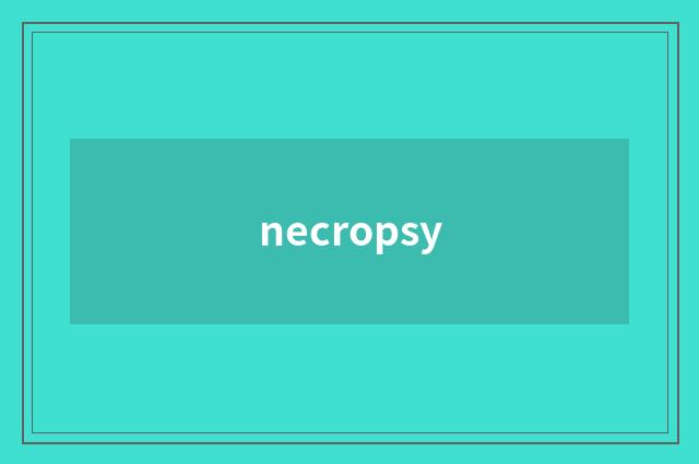 necropsy