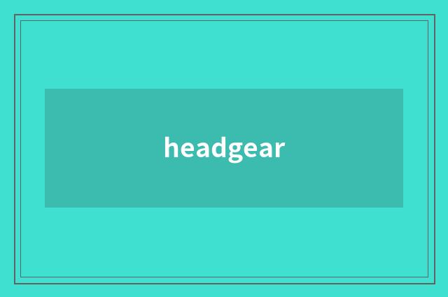 headgear