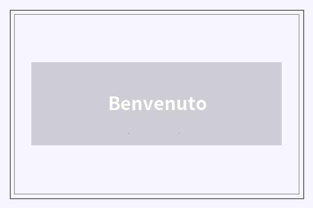 Benvenuto