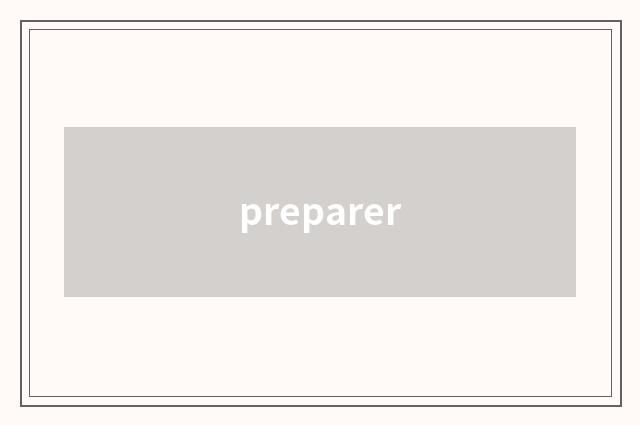 preparer