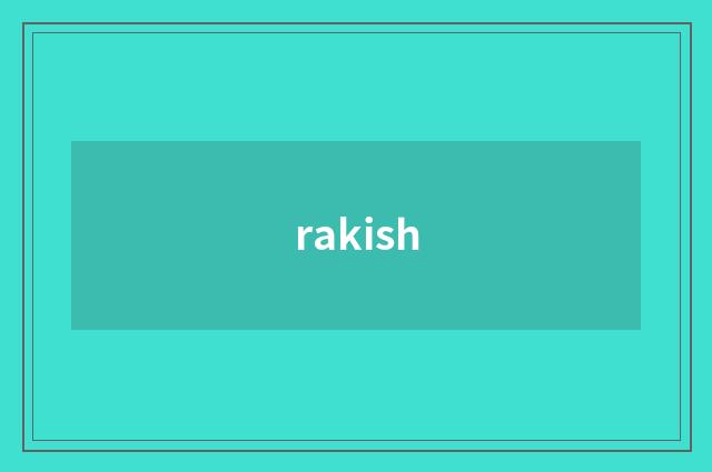 rakish