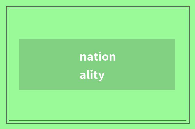 nationality