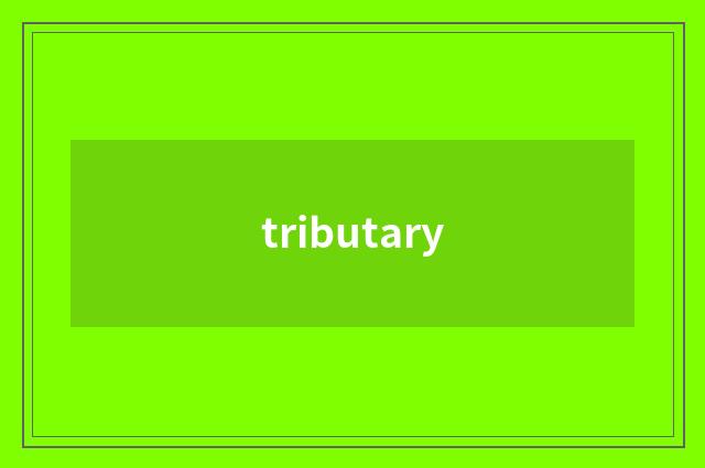 tributary
