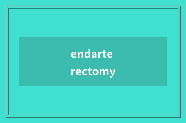 endarterectomy