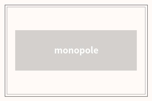 monopole
