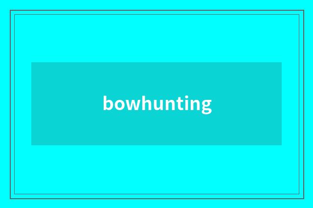 bowhunting