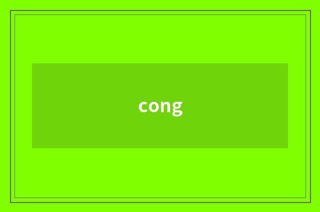 cong