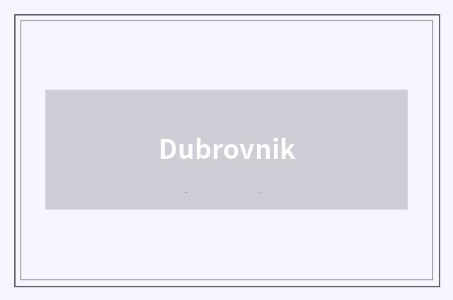 Dubrovnik