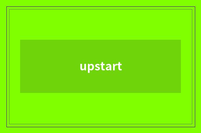 upstart