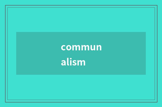 communalism