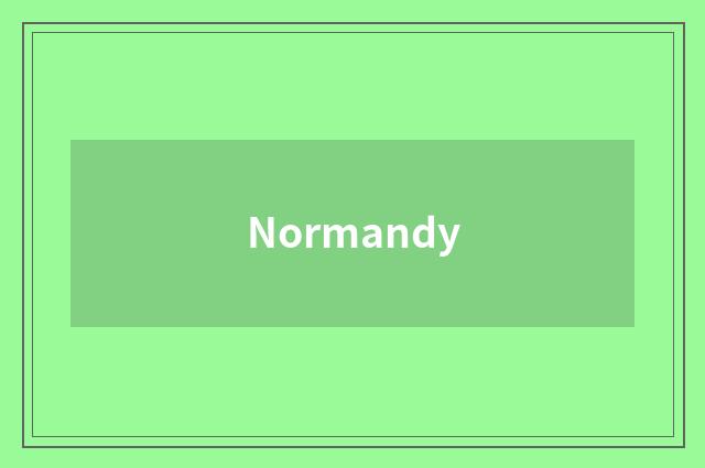 Normandy