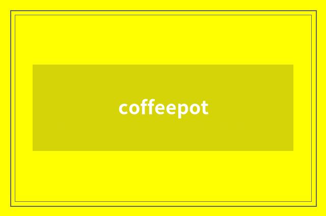 coffeepot