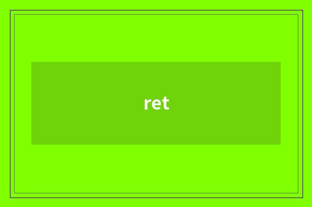 ret