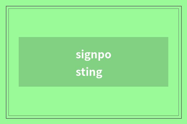 signposting