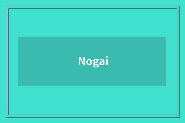 Nogai