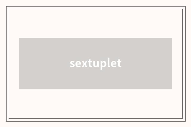 sextuplet