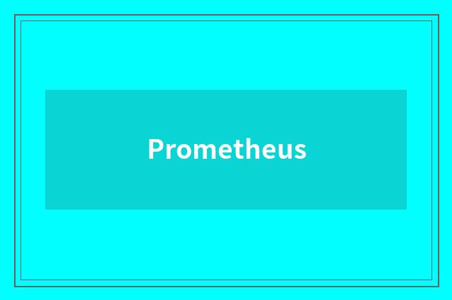 Prometheus