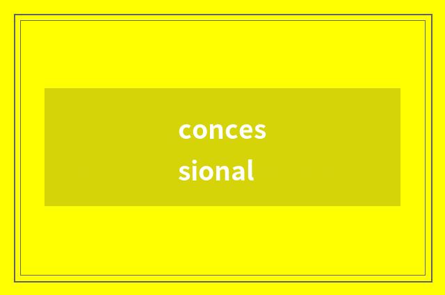 concessional