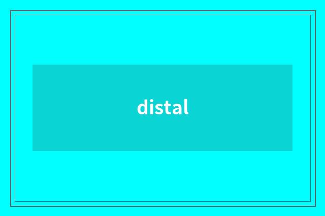 distal