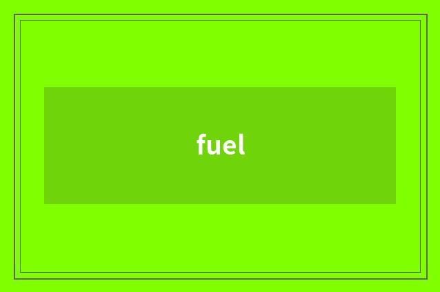 fuel