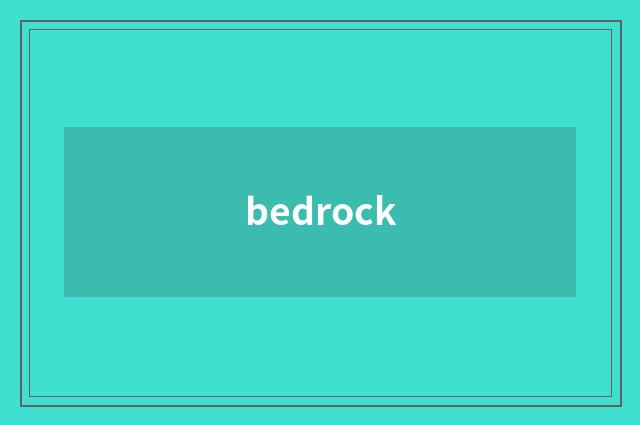 bedrock