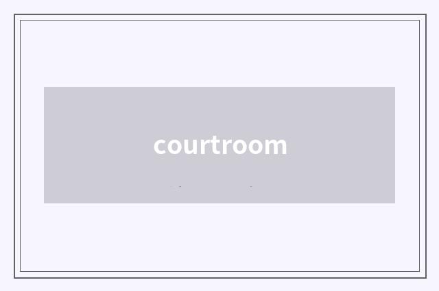 courtroom