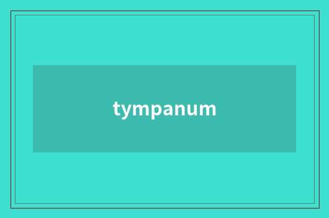 tympanum