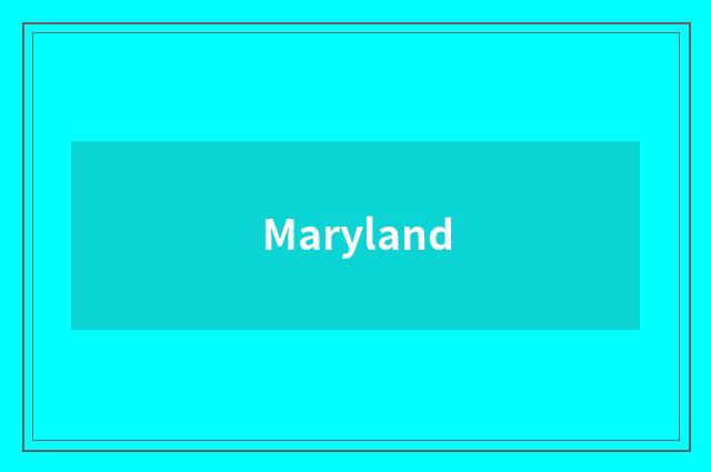Maryland