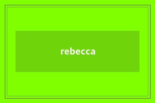 rebecca