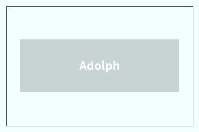 Adolph