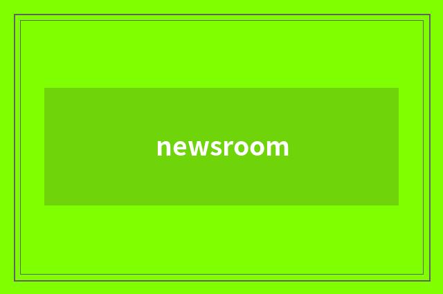 newsroom