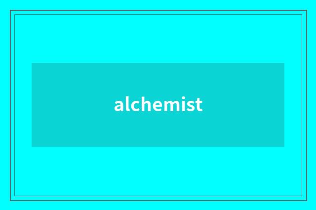alchemist